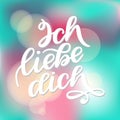 Ich liebe dich. Declaration of love in German. Romantic handwritten phrase about love. Hand drawn lettering to Royalty Free Stock Photo