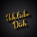 Ich liebe Dich gold calligraphy hand lettering on black background. I Love You in German. Valentines day typography Royalty Free Stock Photo