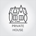 Icon private house drawn in outline style. Simple linear label