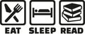 Icons eat sleep read