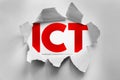 ICT abbreviation for Information Communication Technology exposed through torn paper. Royalty Free Stock Photo