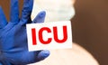 ICU Abbreviation or acronym of intensive care unit in hospital or clinic, special medical unit