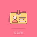 Id card icon in comic style. Identity badge vector cartoon illustration pictogram. Access cardholder people business concept