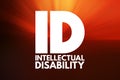 ID - Intellectual Disability acronym, medical concept background