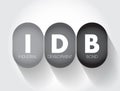 IDB Industrial Development Bond - municipal debt securities issued by a government agency on behalf of a private sector company,