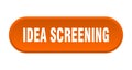 idea screening button. rounded sign on white background Royalty Free Stock Photo