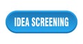 idea screening button. rounded sign on white background Royalty Free Stock Photo