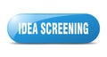 idea screening button. sticker. banner. rounded glass sign Royalty Free Stock Photo