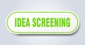 idea screening sign. rounded isolated button. white sticker Royalty Free Stock Photo