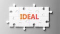 Ideal complex like a puzzle - pictured as word Ideal on a puzzle pieces to show that Ideal can be difficult and needs cooperating