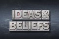 Ideas and beliefs den