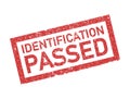 Identification passed red stamp. Grange mark in red paint on white background. Vector Royalty Free Stock Photo