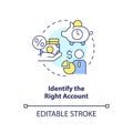 Identify right account concept icon