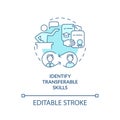 Identify transferable skills turquoise concept icon