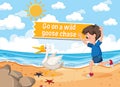 Idiom poster with Go on a wild goose chase Royalty Free Stock Photo