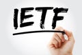 IETF - Internet Engineering Task Force acronym with marker, concept background