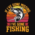 If I\'ve gone missing I\'ve gone Fishing Royalty Free Stock Photo