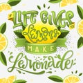 If Life Gives You Lemons Make Lemonade - calligraphy illustration motivational quote Royalty Free Stock Photo