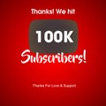 100K YouTube Subscribers Royalty Free Stock Photo