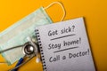 If you got sick, Stay home and call doctor. Need for quarantine or shelter in place during illness. Pneumonia Covid-19 Royalty Free Stock Photo