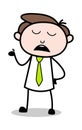 Ignorant - Office Businessman Employee Cartoon Vector Illustration