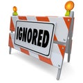 Ignored 3d Barricade Barrier Road Sign Avoiding Shunned Neglected Royalty Free Stock Photo