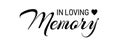IIn loving memory. Vector black ink lettering isolated on white background. Funeral cursive calligraphy, memorial Royalty Free Stock Photo