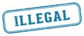 illegal stamp. illegal rectangular stamp on white background Royalty Free Stock Photo