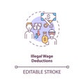 Illegal wage deductions concept icon