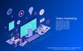 Video marketing, advertising, promotion flat isometric vector concept