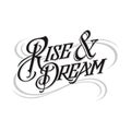 Awesome rise and dream lettering brush type vector