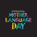 International Mother Language Day.