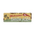 Illustration of Banda Aceh. vector rusty metal sign