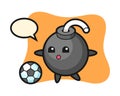 Illustration of bomb cartoon is playing soccer