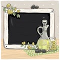 Illustration with bottle of olive oil, fresh olives and chalk blackboard
