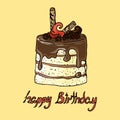 Illustration. Cake with chocolate. Happy Birthday.