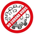 Illustration cartoon prohibited corona virus a microorganism, disinfection, sterilization or sanitization