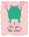 illustration cute kawaii frog with lettering I love you like crazy. Valentine\'s day concept cartoon characters in love Royalty Free Stock Photo