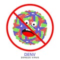 Illustration of dengue virus is not permitted sign