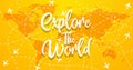 Explore travel the world