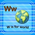 Flashcard letter W is for world