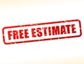 Free estimate text buffered Royalty Free Stock Photo