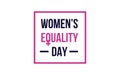 Illustration graphic vector of women equality day in United States design template Royalty Free Stock Photo