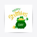 Illustration of Happy Saint Patrick`s Day logotype.