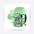 Illustration of Happy Saint Patrick`s Day logotype.