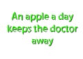 Illustration idiom write an apple a day keeps the doctor away is