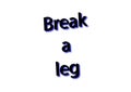 Illustration idiom write break a leg isolated in a white background