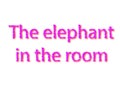 Illustration idiom write the elephant in the room isolated in a