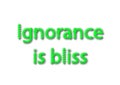 Illustration idiom write ignorance is bliss isolated in a white