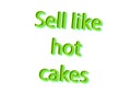 Illustration, idiom write sell like hot cakes isolared in a whit